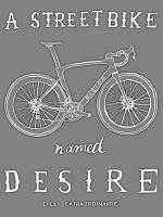 Streetbike Named Desire (1)
